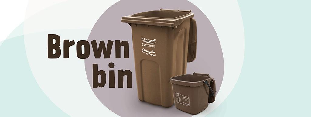 Your brown garden waste bin, Your bins
