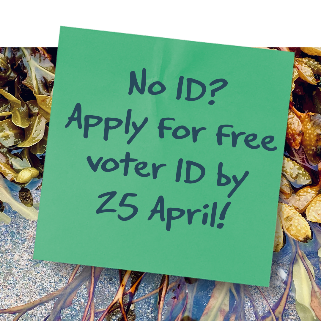 Green post-it note saying no ID apply for free voter ID by 25 April.