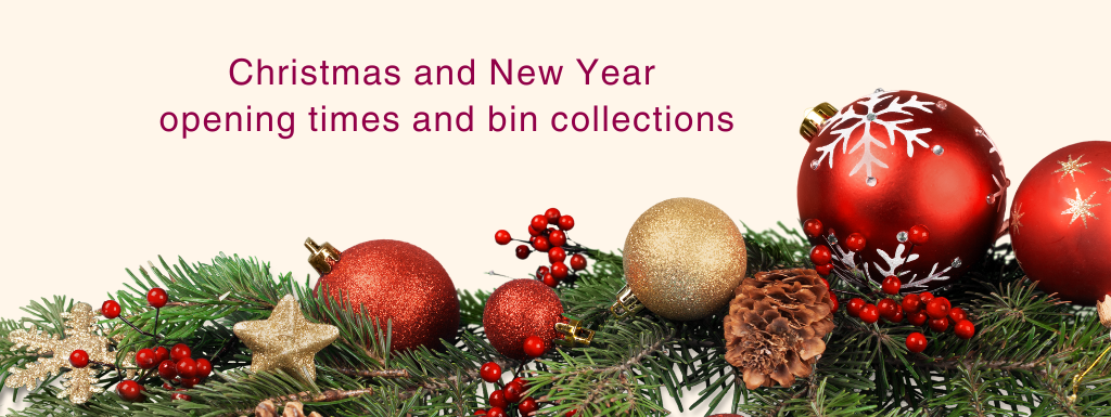 Opening times and bin collections